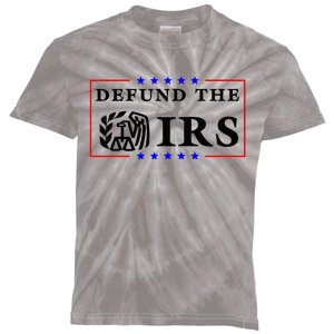 Defund The IRS Funny Humour Defund The IRS Kids Tie-Dye T-Shirt