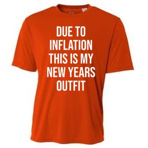 Due To Inflation This Is My New Years Accessories New Year Gift Cooling Performance Crew T-Shirt