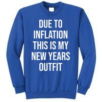 Due To Inflation This Is My New Years Accessories New Year Gift Sweatshirt