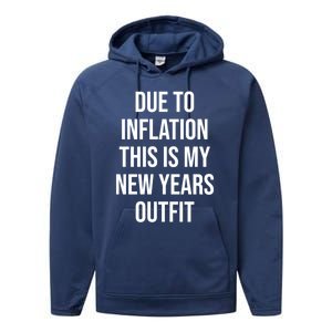 Due To Inflation This Is My New Years Accessories New Year Gift Performance Fleece Hoodie