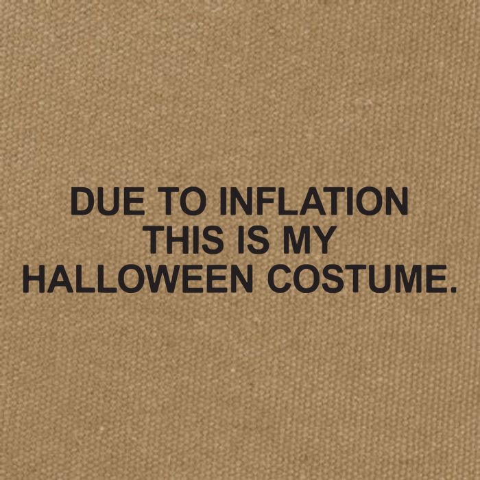 Due To Inflation This Is My Halloween Costume Generic Funny Cotton Canvas Backpack