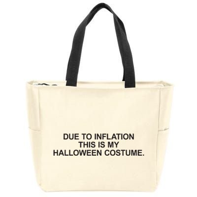 Due To Inflation This Is My Halloween Costume Generic Funny Zip Tote Bag