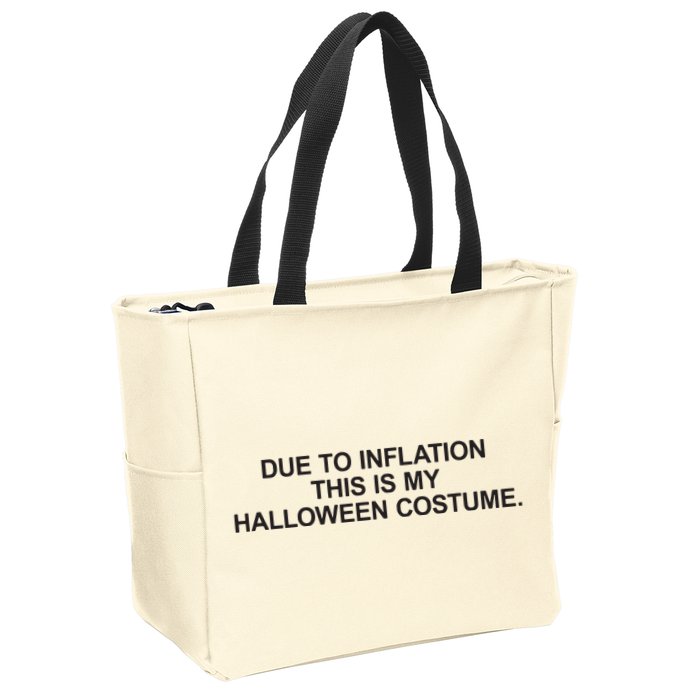 Due To Inflation This Is My Halloween Costume Generic Funny Zip Tote Bag