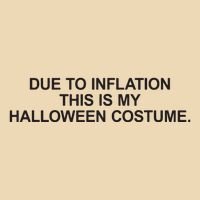 Due To Inflation This Is My Halloween Costume Generic Funny Zip Tote Bag