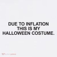 Due To Inflation This Is My Halloween Costume Generic Funny Apron