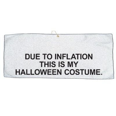 Due To Inflation This Is My Halloween Costume Generic Funny Large Microfiber Waffle Golf Towel