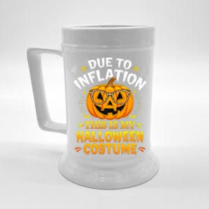 Due To Inflation This Is My Halloween Custome Pumpkin Funny Beer Stein