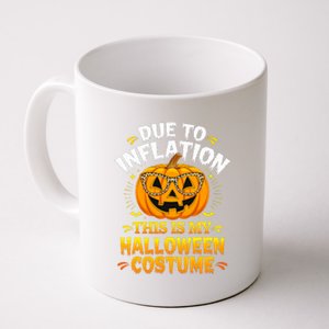 Due To Inflation This Is My Halloween Custome Pumpkin Funny Coffee Mug