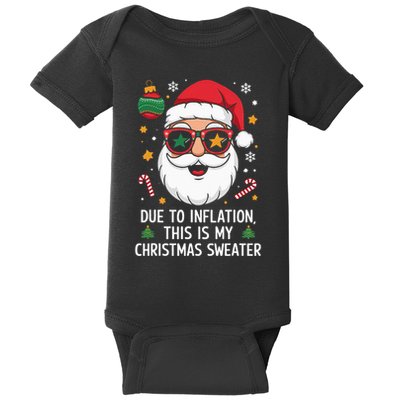 Due To Inflation Funny Christmas Sweater Baby Bodysuit