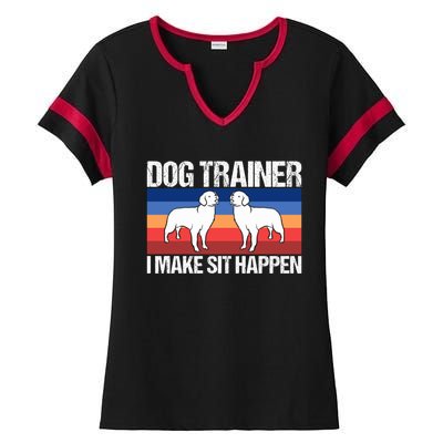 Dog Trainer I Make Sit Happen Dog Training Dog Trainers Gift Ladies Halftime Notch Neck Tee