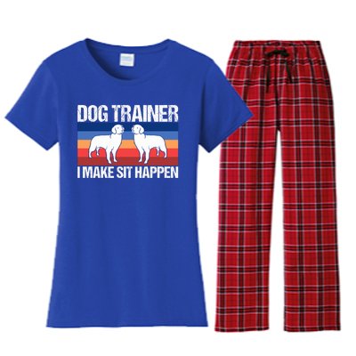 Dog Trainer I Make Sit Happen Dog Training Dog Trainers Gift Women's Flannel Pajama Set