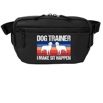 Dog Trainer I Make Sit Happen Dog Training Dog Trainers Gift Crossbody Pack