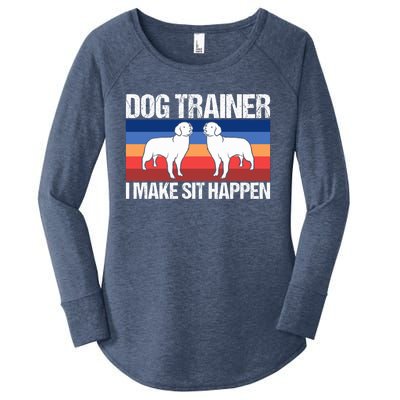 Dog Trainer I Make Sit Happen Dog Training Dog Trainers Gift Women's Perfect Tri Tunic Long Sleeve Shirt