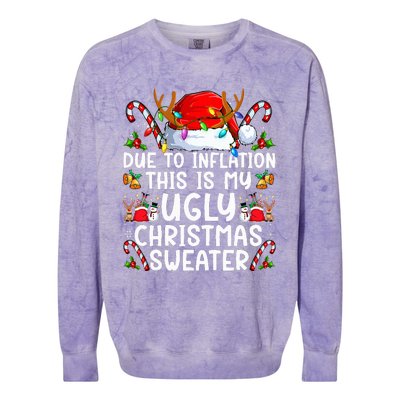 Due To Inflation This Is My Ugly Sweater Family Christmas Colorblast Crewneck Sweatshirt