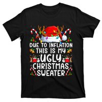 Due To Inflation This Is My Ugly Sweater Family Christmas T-Shirt