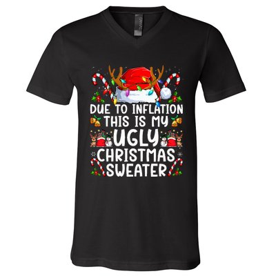 Due To Inflation This Is My Ugly Sweater Family Christmas V-Neck T-Shirt