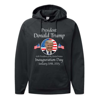 Donald Trump Inauguration Day 2025 47th Usa President Performance Fleece Hoodie