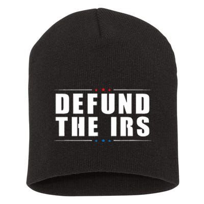 Defund the IRS Anti IRS Anti Government Politician Short Acrylic Beanie