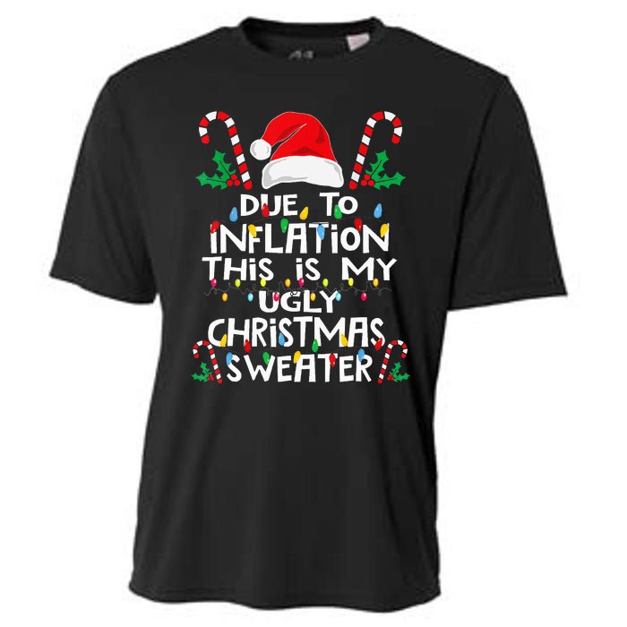 Due To Inflation Ugly Christmas Sweaters Cooling Performance Crew T-Shirt