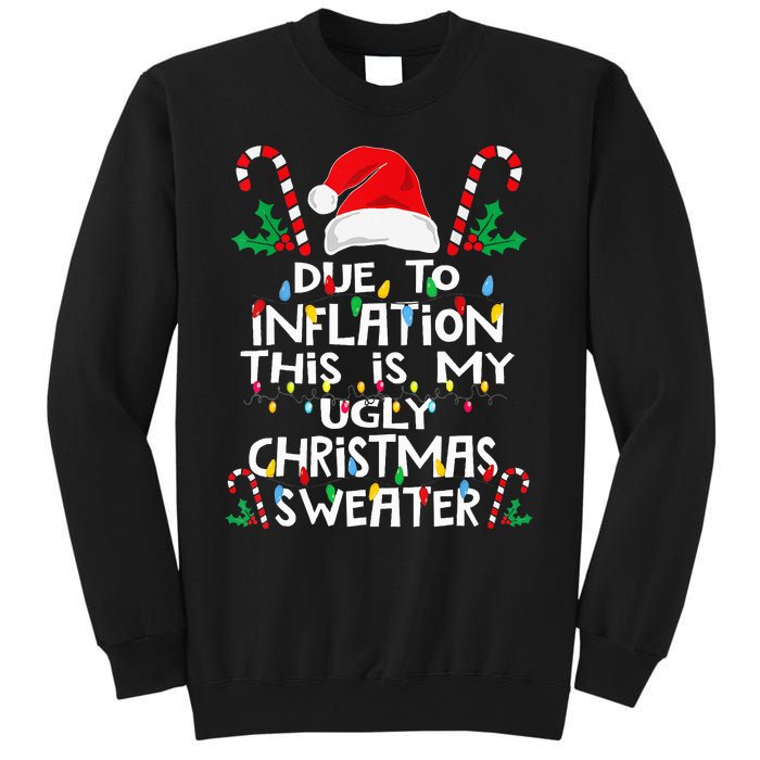 Due To Inflation Ugly Christmas Sweaters Sweatshirt