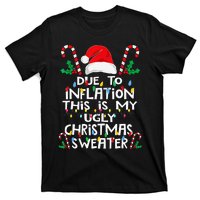 Due To Inflation Ugly Christmas Sweaters T-Shirt