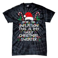 Due To Inflation Ugly Christmas Sweaters Tie-Dye T-Shirt