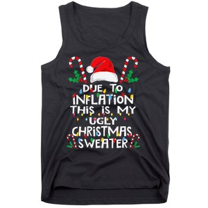 Due To Inflation Ugly Christmas Sweaters Tank Top