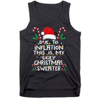 Due To Inflation Ugly Christmas Sweaters Tank Top