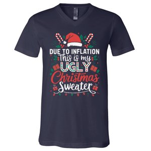 Due To Inflation This Is My Ugly Sweater For Christmas V-Neck T-Shirt