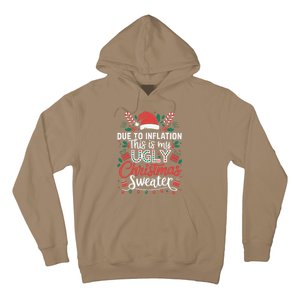 Due To Inflation This Is My Ugly Sweater For Christmas Hoodie