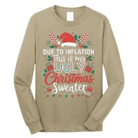 Due To Inflation This Is My Ugly Sweater For Christmas Long Sleeve Shirt