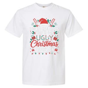 Due To Inflation This Is My Ugly Sweater For Christmas Garment-Dyed Heavyweight T-Shirt