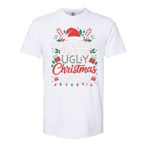 Due To Inflation This Is My Ugly Sweater For Christmas Softstyle CVC T-Shirt