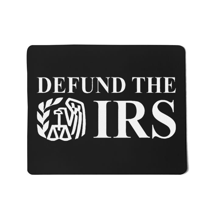 Defund The Irs Tax Return Patriot American Mousepad