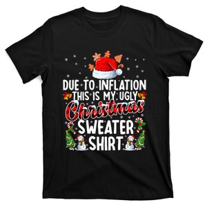 Due To Inflation This Is My Ugly Sweater For Christmas Xmas T-Shirt