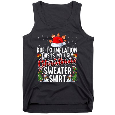 Due To Inflation This Is My Ugly Sweater For Christmas Xmas Tank Top