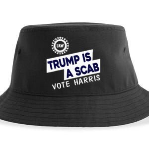 Donald Trump Is A Scab Vote Harris Sustainable Bucket Hat