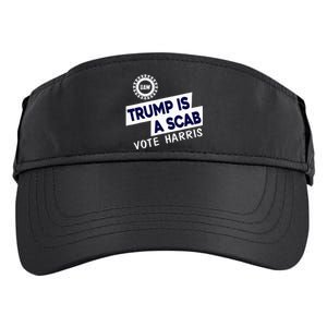 Donald Trump Is A Scab Vote Harris Adult Drive Performance Visor