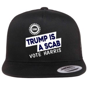 Donald Trump Is A Scab Vote Harris Flat Bill Trucker Hat