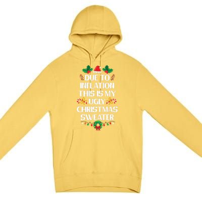 Due To Inflation Ugly Christmas Sweater Funny Xmas Premium Pullover Hoodie