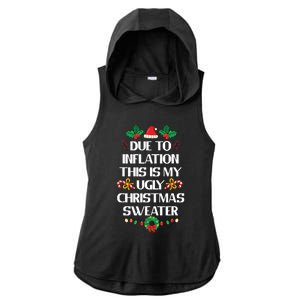 Due To Inflation Ugly Christmas Sweater Funny Xmas Ladies PosiCharge Tri-Blend Wicking Draft Hoodie Tank