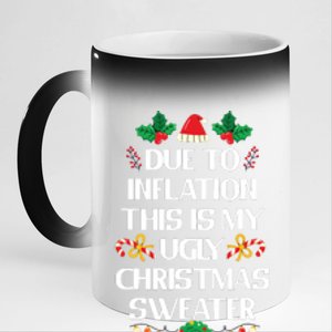 Due To Inflation Ugly Christmas Sweater Funny Xmas 11oz Black Color Changing Mug