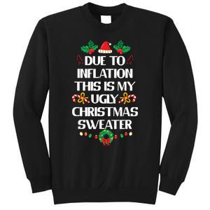 Due To Inflation Ugly Christmas Sweater Funny Xmas Sweatshirt