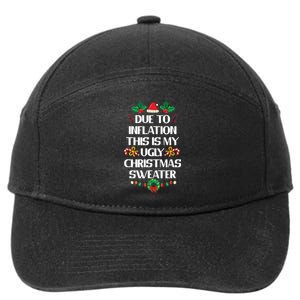 Due To Inflation Ugly Christmas Sweater Funny Xmas 7-Panel Snapback Hat