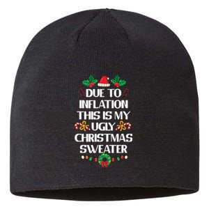 Due To Inflation Ugly Christmas Sweater Funny Xmas Sustainable Beanie