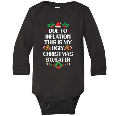 Due To Inflation Ugly Christmas Sweater Funny Xmas Baby Long Sleeve Bodysuit