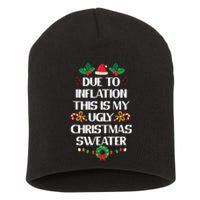 Due To Inflation Ugly Christmas Sweater Funny Xmas Short Acrylic Beanie