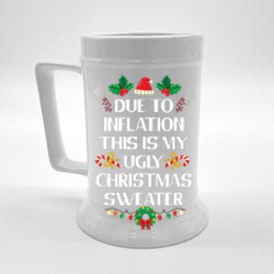 Due To Inflation Ugly Christmas Sweater Funny Xmas Beer Stein