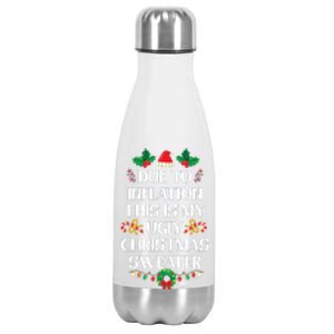 Due To Inflation Ugly Christmas Sweater Funny Xmas Stainless Steel Insulated Water Bottle