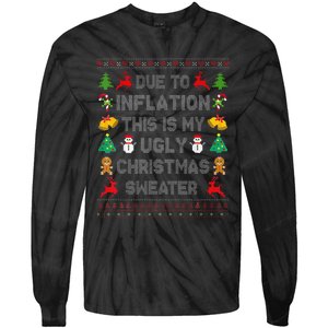 Due To Inflation This Is My Ugly Sweater For Christmas 2024 Tie-Dye Long Sleeve Shirt